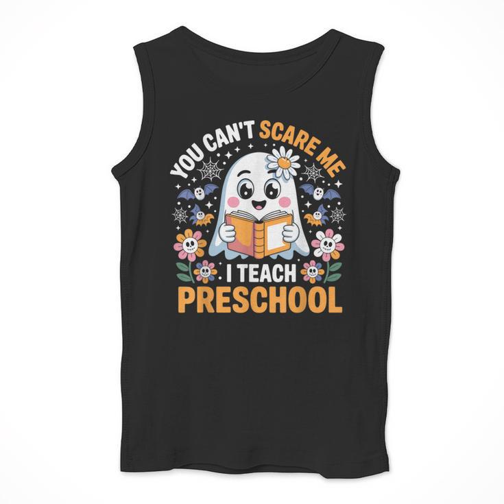 You Can't Scare Me I Teach Preschool Teacher Halloween Men Tank Top, funny design You Can't Scare Me I Teach Preschool Teacher Halloween Men Tank Top, funny design