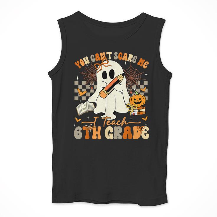 You Can't Scare Me I Teach Sixth Grade Teacher Halloween Men Tank Top, funny design