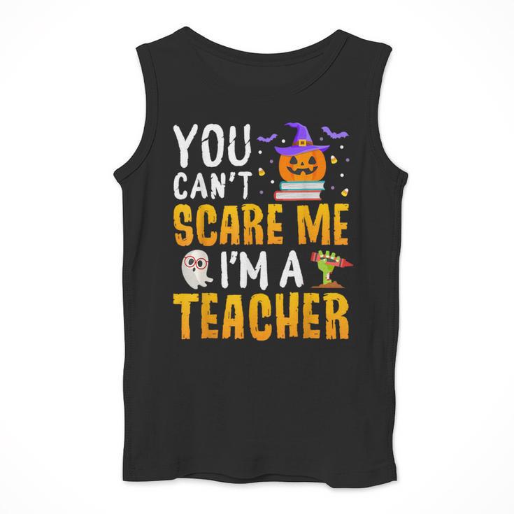 You Cant Scare Me Im A Teacher Halloween Trick Or Teach 2024 Men Tank Top, funny design You Cant Scare Me Im A Teacher Halloween Trick Or Teach 2024 Men Tank Top, funny design