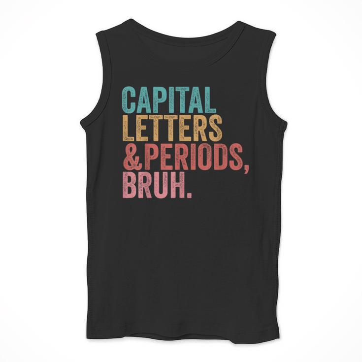 Capital Letters And Periods Bruh Teacher Men Tank Top, funny design Capital Letters And Periods Bruh Teacher Men Tank Top, funny design