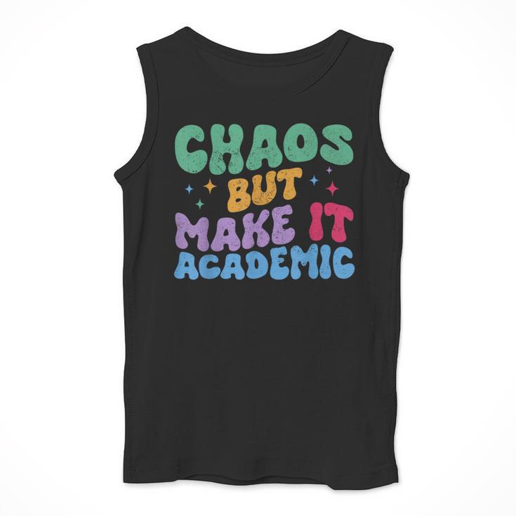Chaos But Make It Academic Teacher Back To School Men Tank Top, funny design Chaos But Make It Academic Teacher Back To School Men Tank Top, funny design
