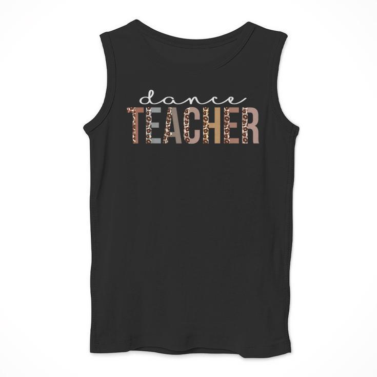 Dance Teacher Leopard Appreciation For Women For Work Men Tank Top, funny design Dance Teacher Leopard Appreciation For Women For Work Men Tank Top, funny design