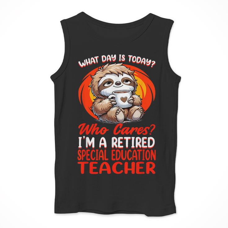 What Day Is Today Retired Special Education Teacher Men Tank Top, funny design What Day Is Today Retired Special Education Teacher Men Tank Top, funny design