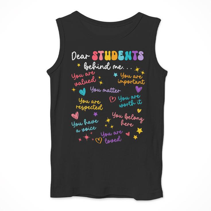 Dear Student Behind Me Teacher Appreciation Back To School Men Tank Top, funny design Dear Student Behind Me Teacher Appreciation Back To School Men Tank Top, funny design