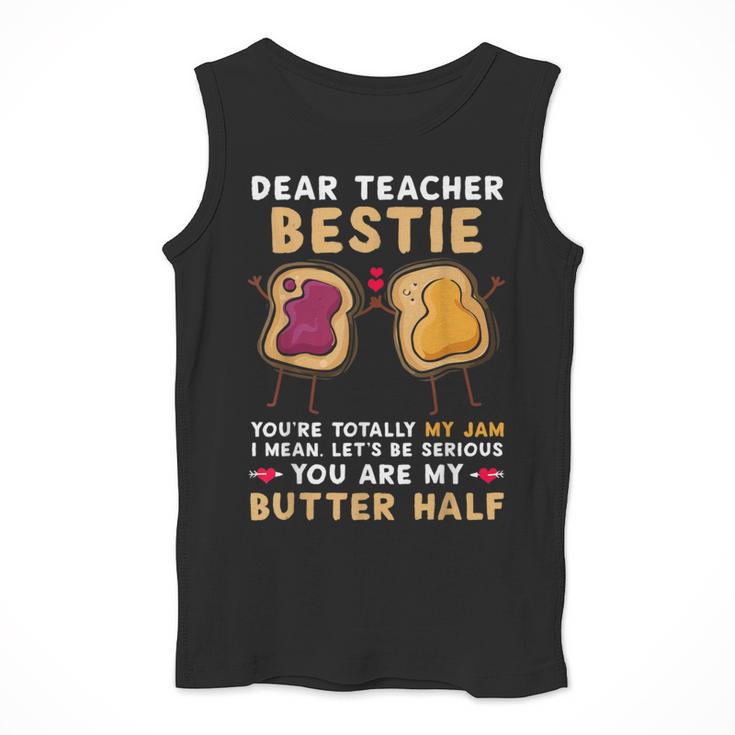 Dear Teacher Bestie You'Re Totally My Jam Shirt Kids Men Tank Top, funny design Dear Teacher Bestie You'Re Totally My Jam Shirt Kids Men Tank Top, funny design