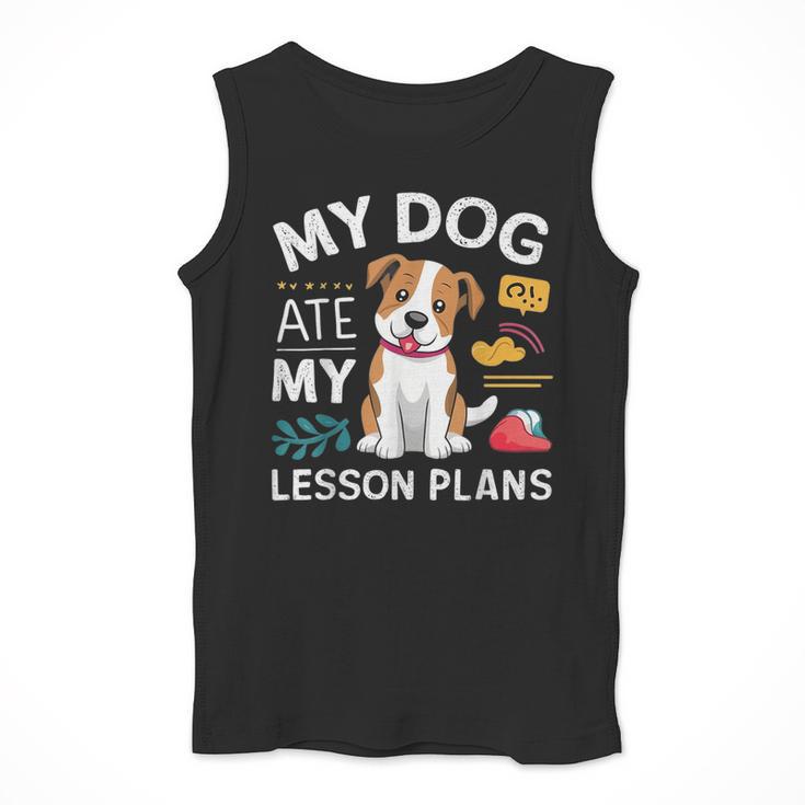 My Dog Ate My Lesson Plan Teacher Back To School Men Tank Top, funny design
