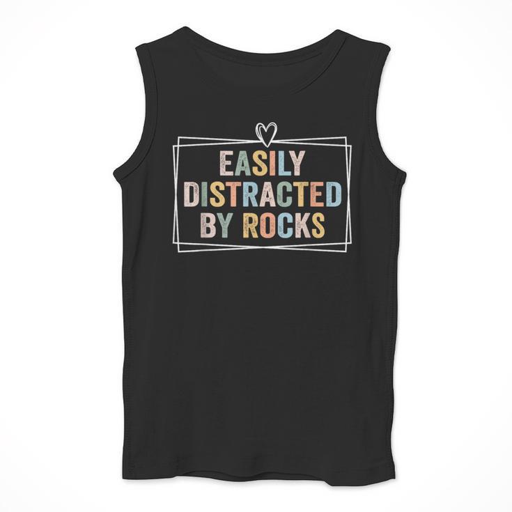 Easily Distracted By Rocks Geology Teacher Men Tank Top, funny design Easily Distracted By Rocks Geology Teacher Men Tank Top, funny design
