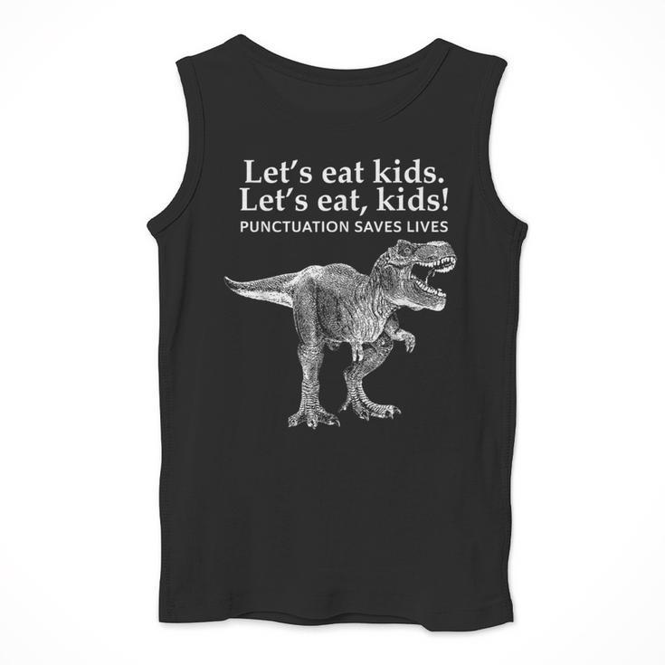 Lets Eat Kids Punctuation Saves Lives Dinosaur Teacher Men Tank Top, funny design Lets Eat Kids Punctuation Saves Lives Dinosaur Teacher Men Tank Top, funny design