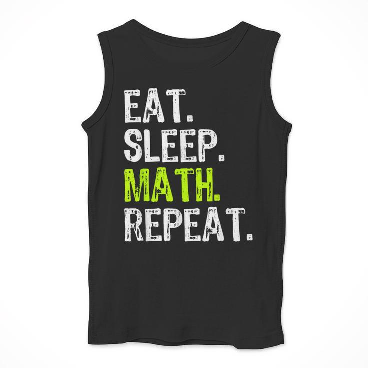 Eat Sleep Math Repeat Teacher Lover Men Tank Top, funny design Eat Sleep Math Repeat Teacher Lover Men Tank Top, funny design