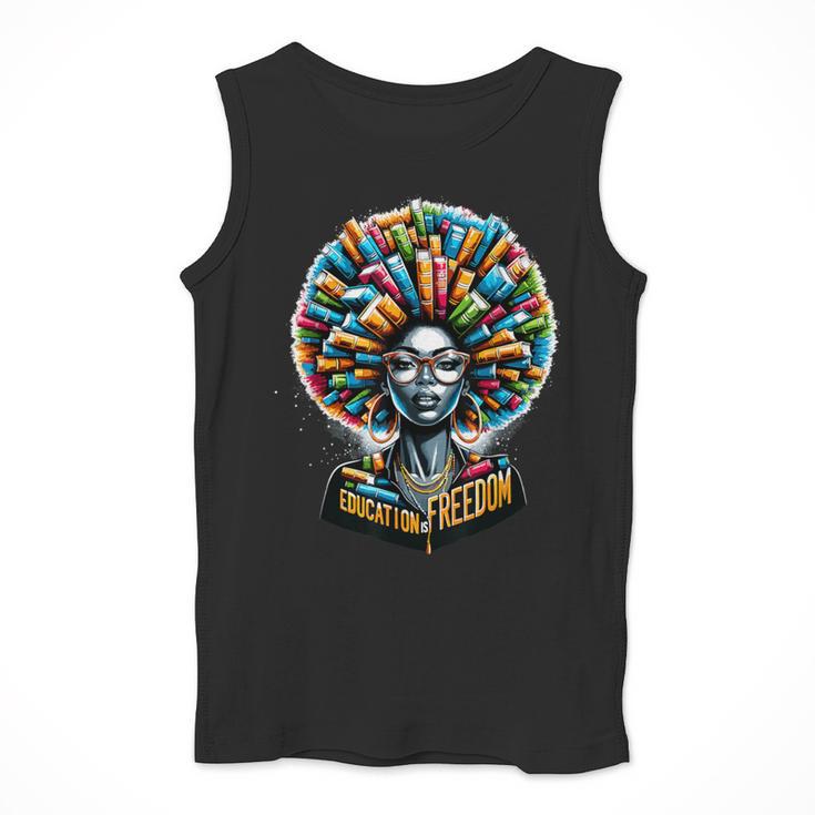 Education Is Freedom History Month Teacher Books Afro Men Tank Top, History Teacher Gifts, funny design Education Is Freedom History Month Teacher Books Afro Men Tank Top, History Teacher Gifts, funny design