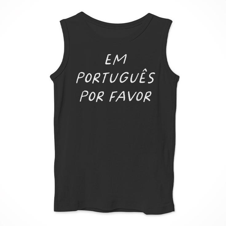 Em Português Por Favor Portuguese Teacher Brazil Men Tank Top, funny design Em Português Por Favor Portuguese Teacher Brazil Men Tank Top, funny design