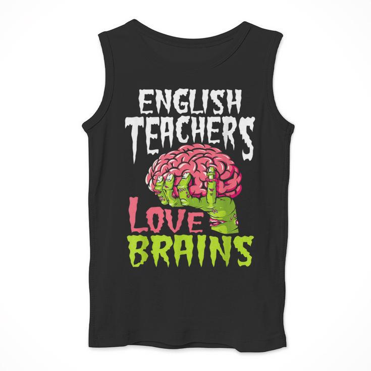English Teachers Love Brains Zombie Teacher School Halloween Men Tank Top, English Teacher Gifts, funny design