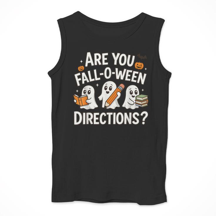 Are You Fall O Ween Directions Halloween Teacher Ghosts Men Tank Top, funny design Are You Fall O Ween Directions Halloween Teacher Ghosts Men Tank Top, funny design