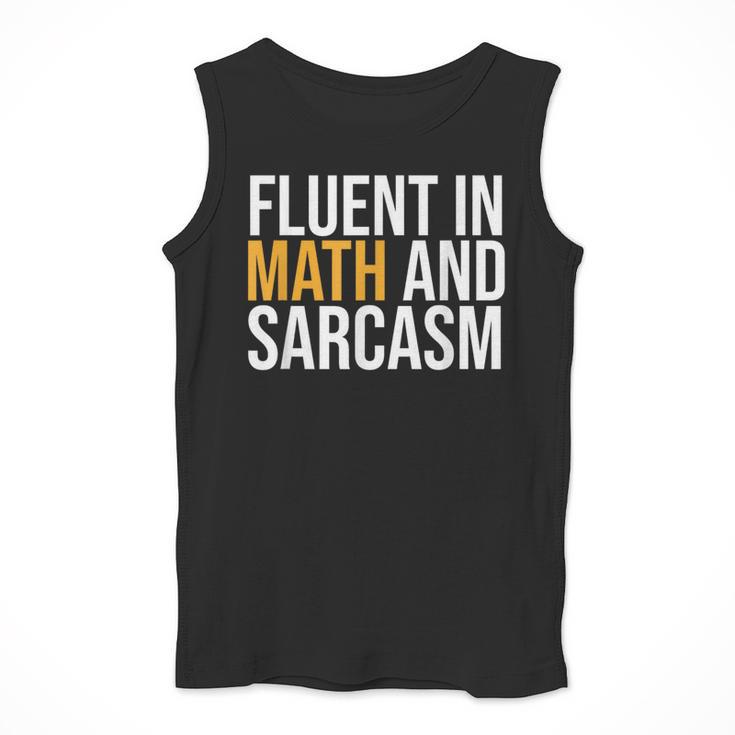 Fluent In Math And Sarcasm Teacher Men Tank Top, funny design Fluent In Math And Sarcasm Teacher Men Tank Top, funny design
