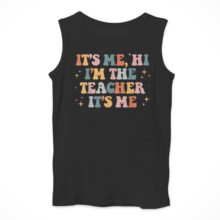 Groovy Its Me Hi Im The Teacher It’s Me Back To School Men Tank Top, Groovy Teacher Gifts, funny design Groovy Its Me Hi Im The Teacher It’s Me Back To School Men Tank Top, Groovy Teacher Gifts, funny design