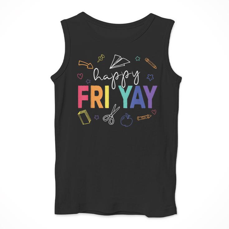 Happy Fri Yay Teacher Friday For Men Women Men Tank Top, funny design