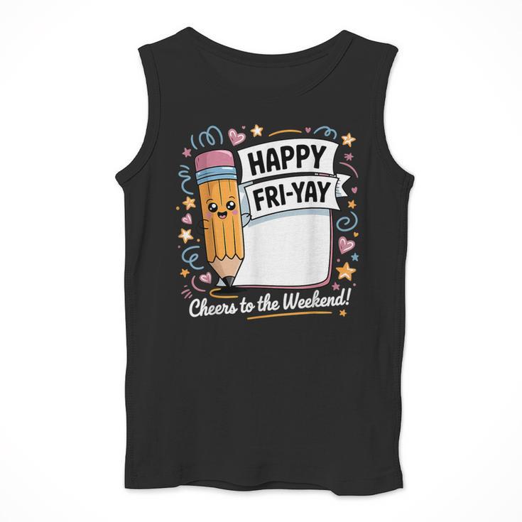 Happy Fri-Yay Teacher Fry Yay Friday Weekend Men Tank Top, funny design Happy Fri-Yay Teacher Fry Yay Friday Weekend Men Tank Top, funny design