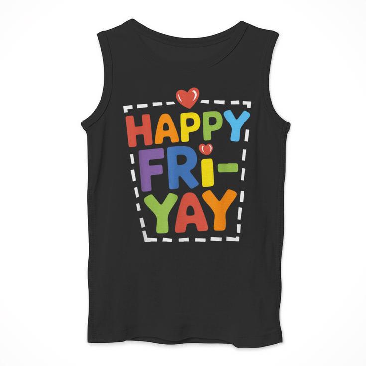 Happy Fri-Yay Teacher Life Weekend Pun Happy Friday Men Tank Top, funny design Happy Fri-Yay Teacher Life Weekend Pun Happy Friday Men Tank Top, funny design