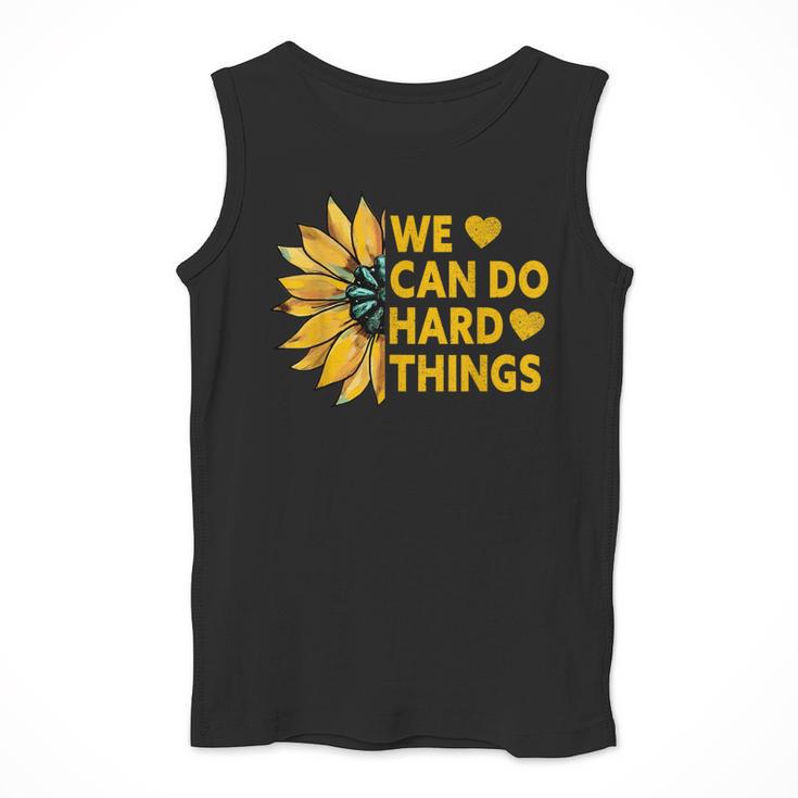 We Can Do Hard Things Kids Teacher Back To School Men Tank Top, funny design We Can Do Hard Things Kids Teacher Back To School Men Tank Top, funny design