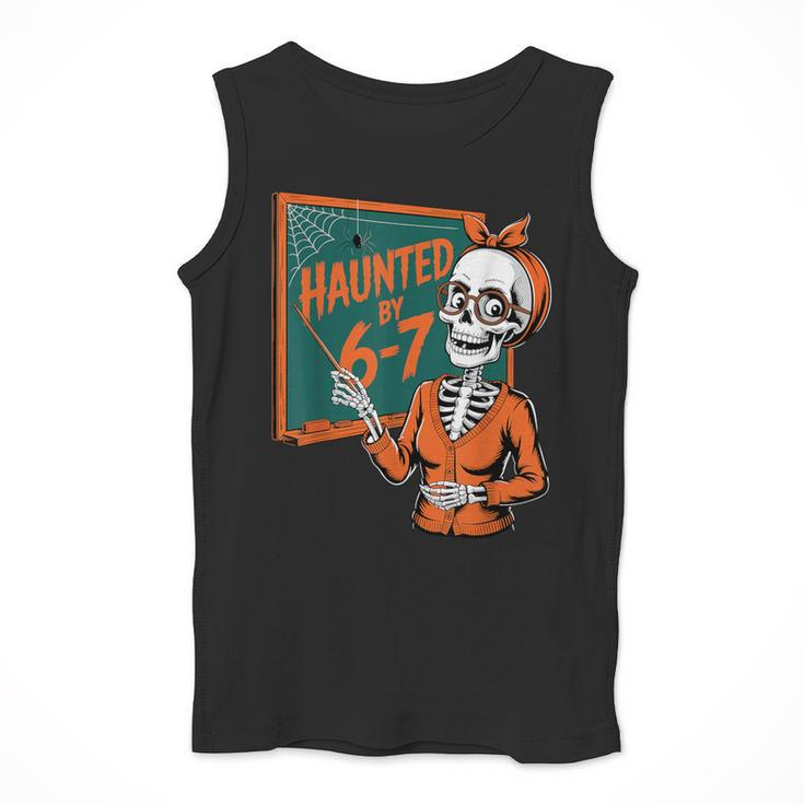 Haunted By 6-7 Six Seven 67 Math Teacher Halloween Skeleton Men Tank Top, funny design Haunted By 6-7 Six Seven 67 Math Teacher Halloween Skeleton Men Tank Top, funny design