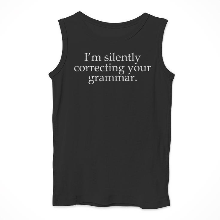 I'm Silently Correcting Your Grammar Sarcastic Teacher Men Tank Top, funny design I'm Silently Correcting Your Grammar Sarcastic Teacher Men Tank Top, funny design
