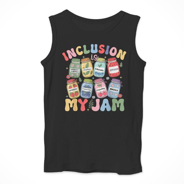 Inclusion Is My Jam SPED Teacher Special Education Life Men Tank Top, funny design Inclusion Is My Jam SPED Teacher Special Education Life Men Tank Top, funny design