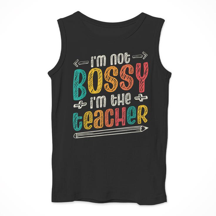I´m Not Bossy I´m The Teacher Graduation Men Women Men Tank Top, funny design I´m Not Bossy I´m The Teacher Graduation Men Women Men Tank Top, funny design