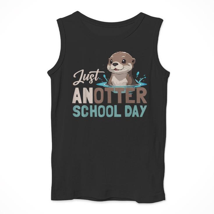 Just Anotter School Day Cute Otter Lover Teacher Student Men Tank Top, funny design