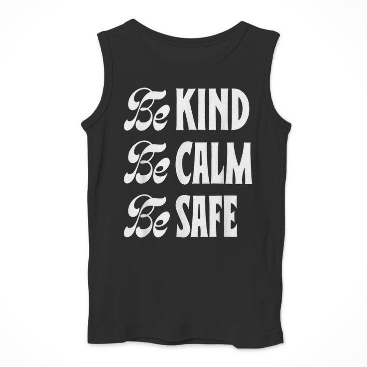 Be Kind Be Calm Be Safe Awareness For Teachers For Men Women Kids Men Tank Top, funny design Be Kind Be Calm Be Safe Awareness For Teachers For Men Women Kids Men Tank Top, funny design
