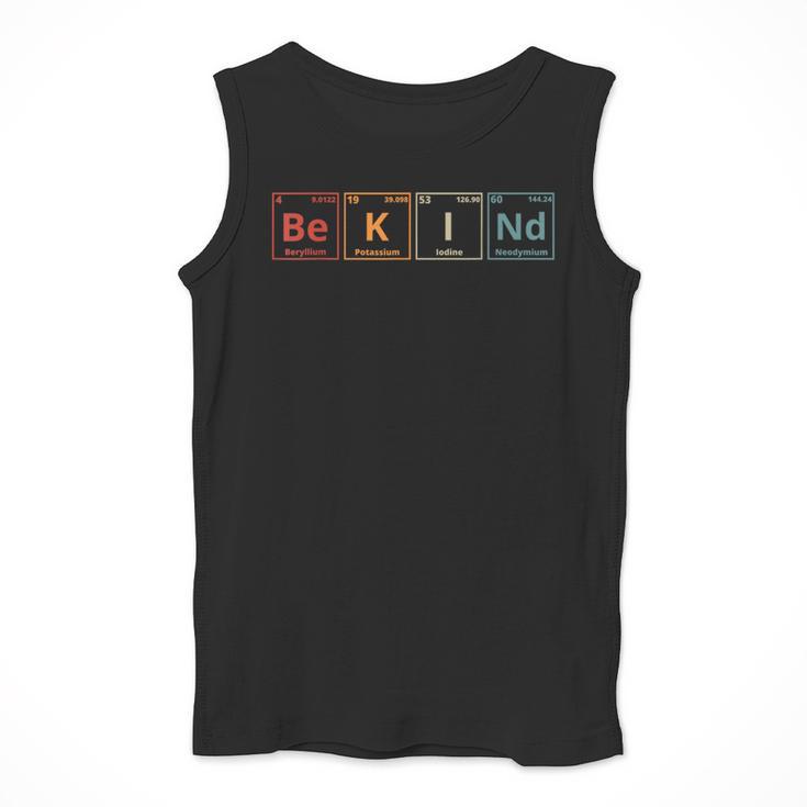 Be Kind Periodic Table Chemistry Teacher Scientist Kindness Men Women Girls Kids Men Tank Top, funny design Be Kind Periodic Table Chemistry Teacher Scientist Kindness Men Women Girls Kids Men Tank Top, funny design