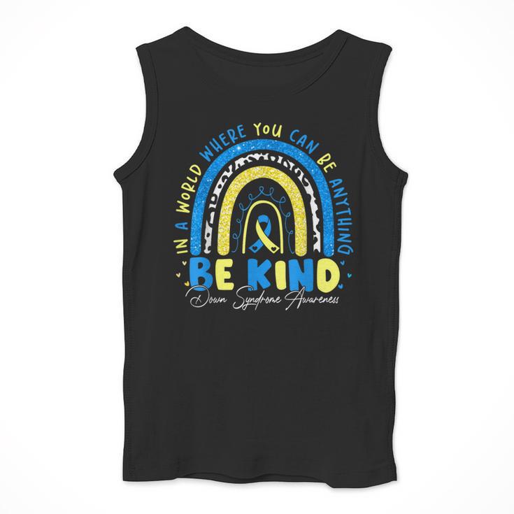 Be Kind Rainbow Down Syndrome Awareness Teacher Blue Yellow Men Tank Top, funny design Be Kind Rainbow Down Syndrome Awareness Teacher Blue Yellow Men Tank Top, funny design
