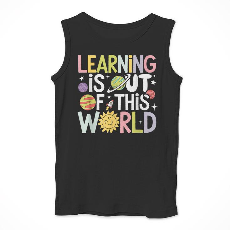 Learning Is Out Of This World Space Teacher Cute Groovy Men Tank Top, Groovy Teacher Gifts, funny design Learning Is Out Of This World Space Teacher Cute Groovy Men Tank Top, Groovy Teacher Gifts, funny design