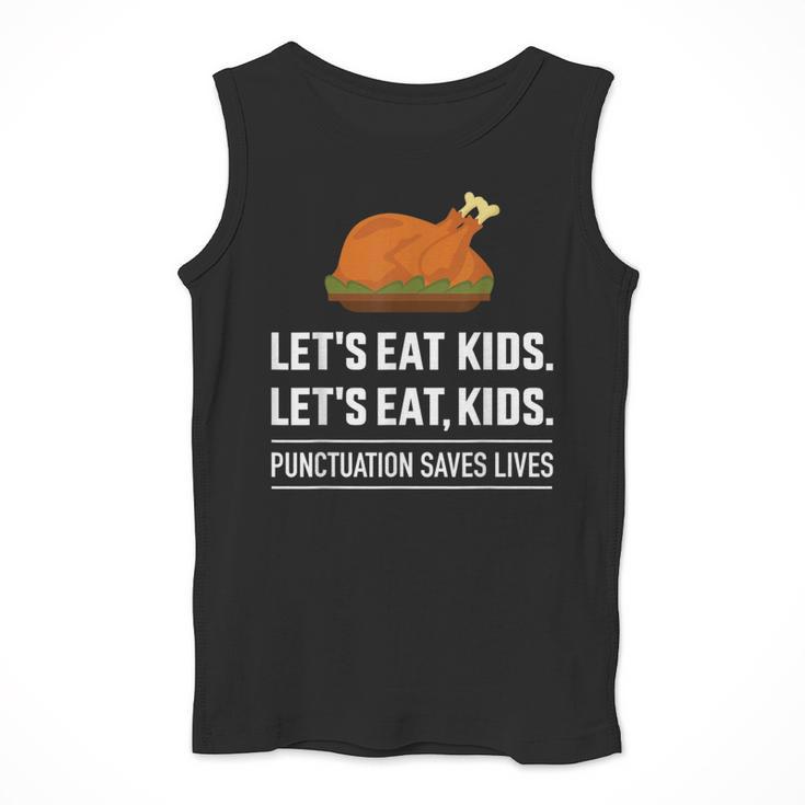 Let's Eat Kids Grammar For Thanksgiving Teacher Men Tank Top, funny design Let's Eat Kids Grammar For Thanksgiving Teacher Men Tank Top, funny design