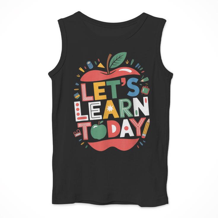 Let's Learn Today Teacher Motivational Back To School Men Tank Top, funny design Let's Learn Today Teacher Motivational Back To School Men Tank Top, funny design