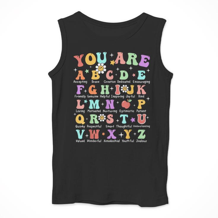 You Are Letters Alphabet Learn ABCs Inspiration Teacher Life Men Tank Top, funny design