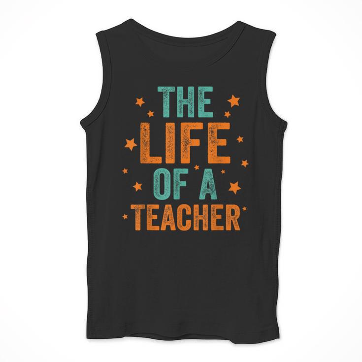 The Life Of A Teacher Men Tank Top, funny design