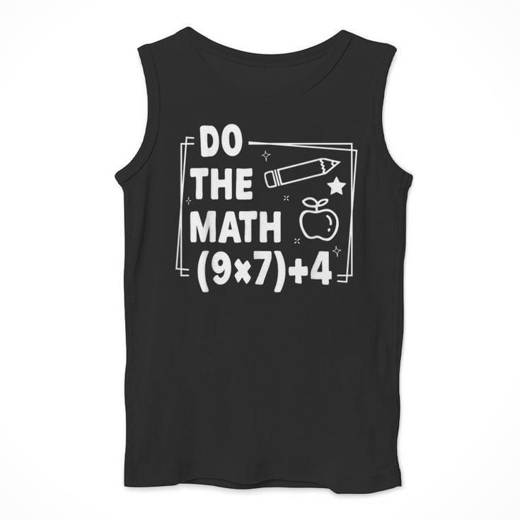 Do The Math 67 Meme PEMDAS Elementary Teacher Joke Men Tank Top, funny design Do The Math 67 Meme PEMDAS Elementary Teacher Joke Men Tank Top, funny design