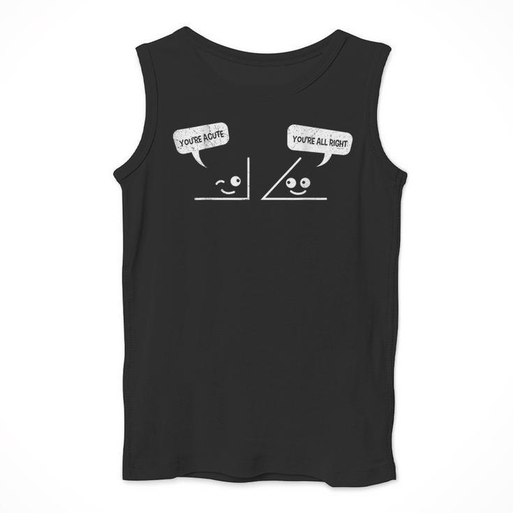 Math Saying You Are Acute Algebra Maths Teacher For Men Women Men Tank Top, funny design
