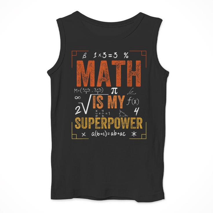 Math Is My Superpower Funny Teacher Men Tank Top, funny design Math Is My Superpower Funny Teacher Men Tank Top, funny design