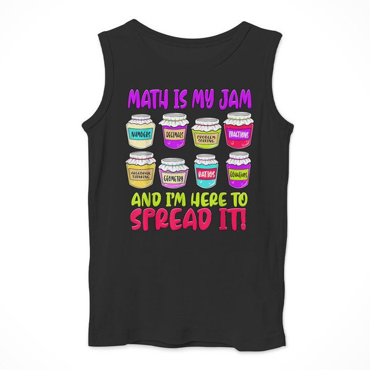 Math Teacher My Jam Here To Spread Mathematics Humor Men Tank Top, funny design Math Teacher My Jam Here To Spread Mathematics Humor Men Tank Top, funny design