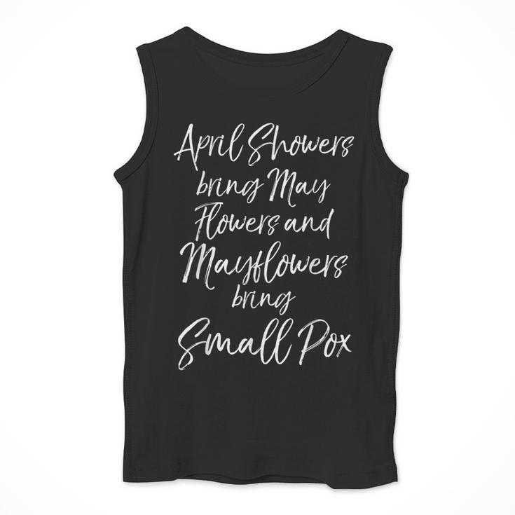 Mayflower Quote Joke For History Teachers History Meme For Men Women Girls Kids Men Tank Top, History Teacher Gifts, funny design