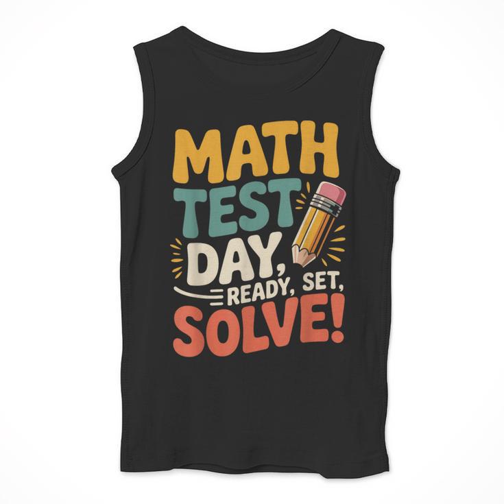 Motivational Math Test Day Shirt Testing Shirts For Teachers Men Tank Top, funny design Motivational Math Test Day Shirt Testing Shirts For Teachers Men Tank Top, funny design