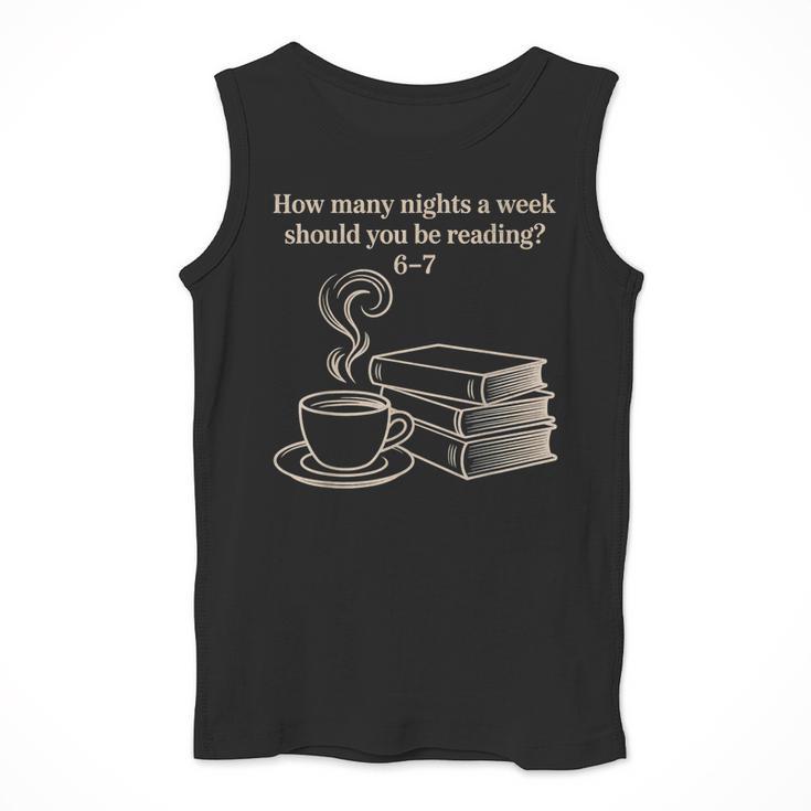 How Many Nights A Week Should You Be Reading 6-7 Teacher Fun Men Tank Top, funny design How Many Nights A Week Should You Be Reading 6-7 Teacher Fun Men Tank Top, funny design
