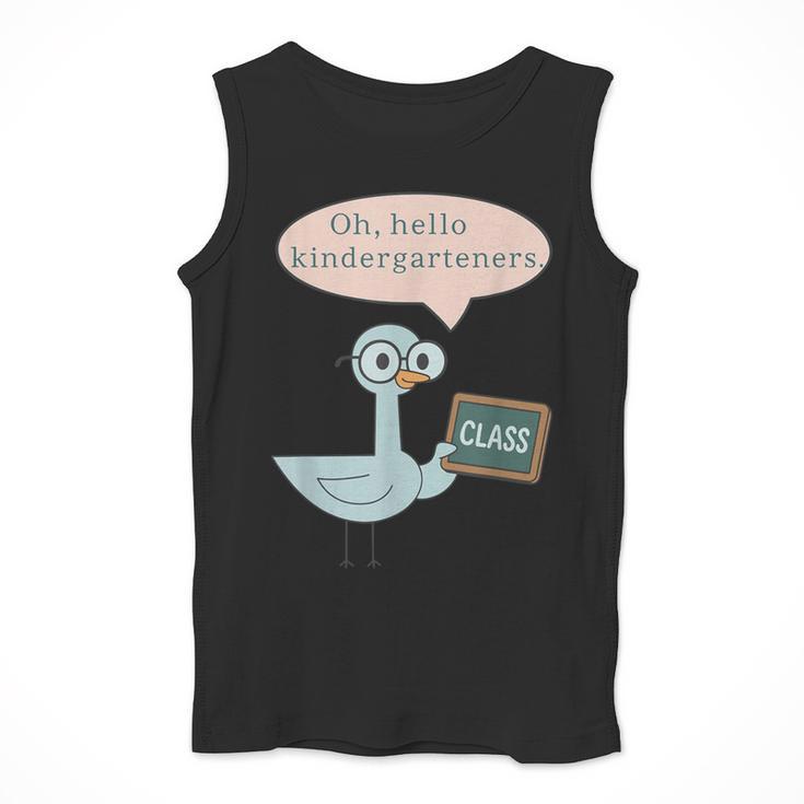 Oh Hello Kindergarteners Shirt Cute Pigeon Teacher Tee Men Tank Top, funny design Oh Hello Kindergarteners Shirt Cute Pigeon Teacher Tee Men Tank Top, funny design