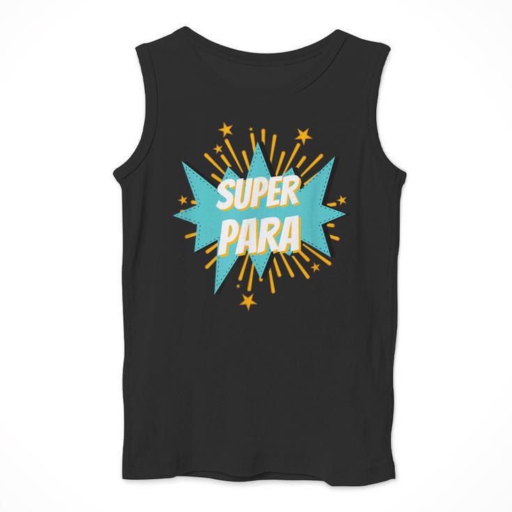 Para Shirt Super Para Paraprofessional Teacher Men Tank Top, Super Teacher Gifts, funny design Para Shirt Super Para Paraprofessional Teacher Men Tank Top, Super Teacher Gifts, funny design