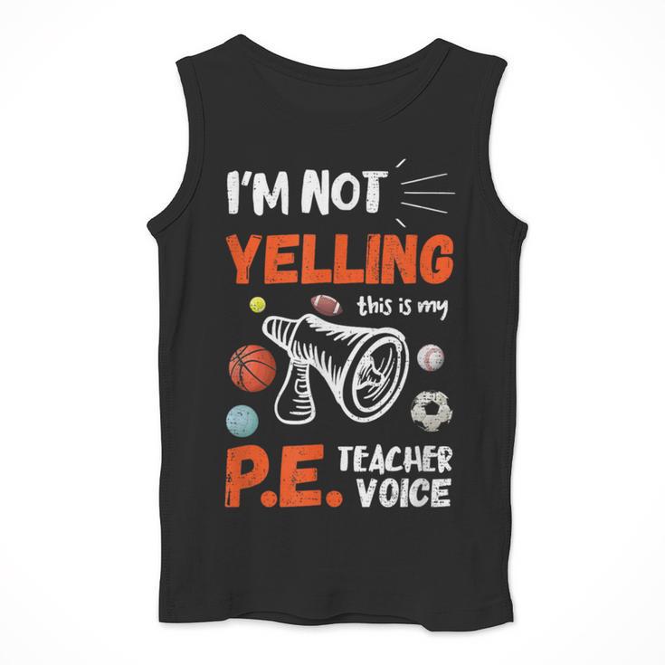 PE Teacher Voice PE Teacher School Fitness Class Men Tank Top, Pe Teacher Gifts, funny design PE Teacher Voice PE Teacher School Fitness Class Men Tank Top, Pe Teacher Gifts, funny design