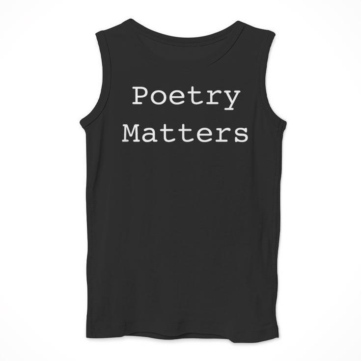 Poetry Matters Poem Writers Poet English Teacher Poetry Men Tank Top, English Teacher Gifts, funny design Poetry Matters Poem Writers Poet English Teacher Poetry Men Tank Top, English Teacher Gifts, funny design