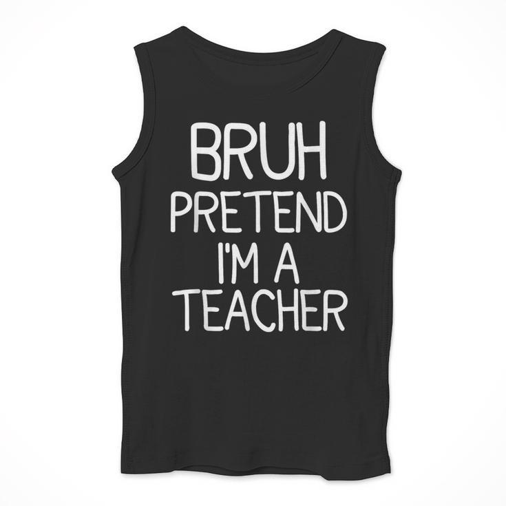 Pretend I'm A Teacher Halloween Costume Men Tank Top, funny design Pretend I'm A Teacher Halloween Costume Men Tank Top, funny design