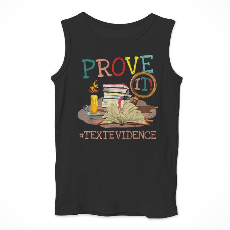 Prove It Text Evidence English Teacher Reading Teacher Men Tank Top, English Teacher Gifts, funny design Prove It Text Evidence English Teacher Reading Teacher Men Tank Top, English Teacher Gifts, funny design