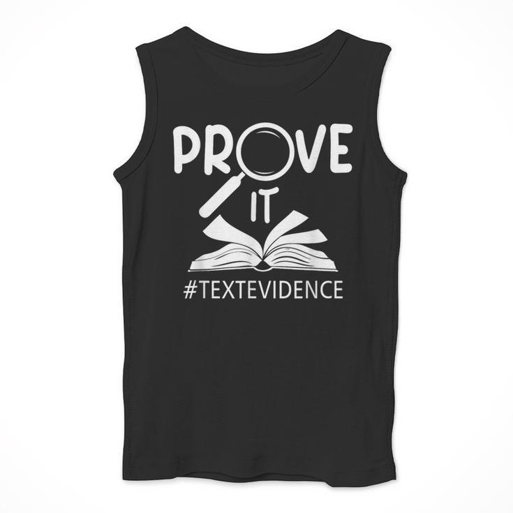 Prove It Text Evidences Reading Teacher First Day Of School Men Tank Top, funny design